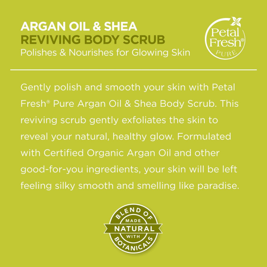 Petal Fresh Pure Argan Oil & Shea Body Scrub 16 Oz